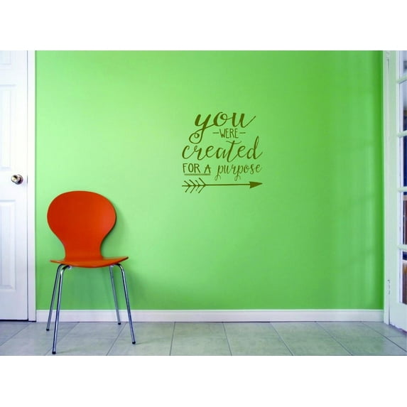 Custom Decals You Were Created For A Purpose Wall Art Size: 12 X 18 Inches Color: Black