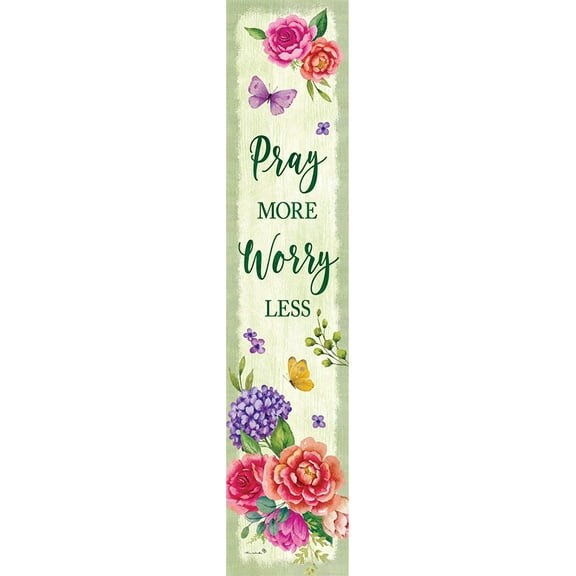 Custom Decor Yard Expression - Pray More, 6" x 30"