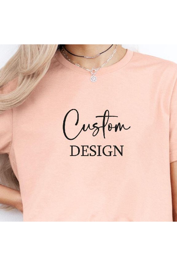 Custom Design Shirt Custom Text Shirt Personalized Shirt Custom Tshirt Custom Gift Shirts
