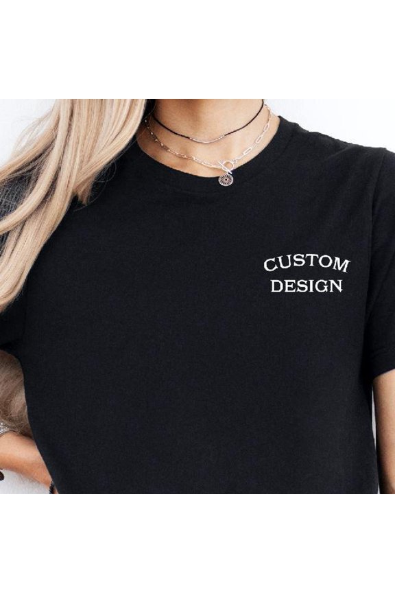 Custom Design Shirt Custom Text Shirt Personalized Shirt Custom shirt Custom Logo Shirts C