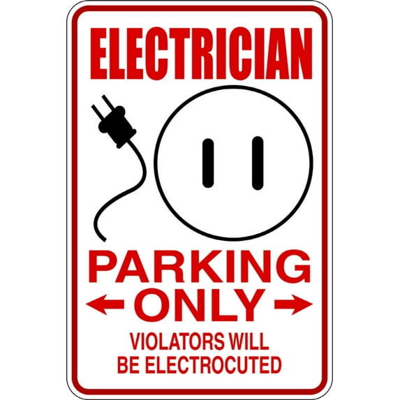 Custom Designs Electrician Parking Signs 9 Inches X 18 Inches