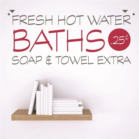 Custom Designs Fresh Hot Water Baths .25Ã‚Â¢ Soap & Towel Extra Bathroom Quote 10x10 Inches