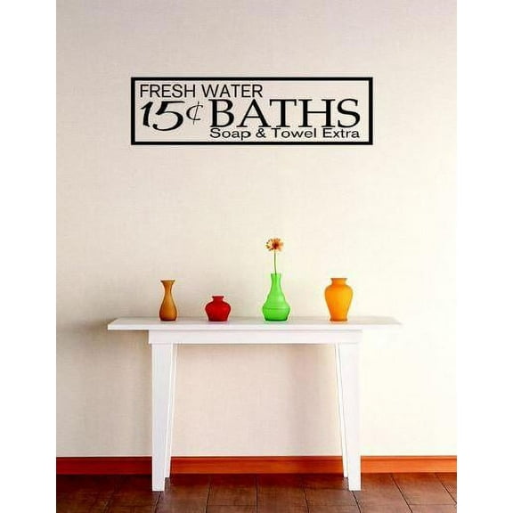 Custom Designs Fresh Water 15 Cent Baths Soap & Towel Extra Image Quote Bathroom 10 X20" -