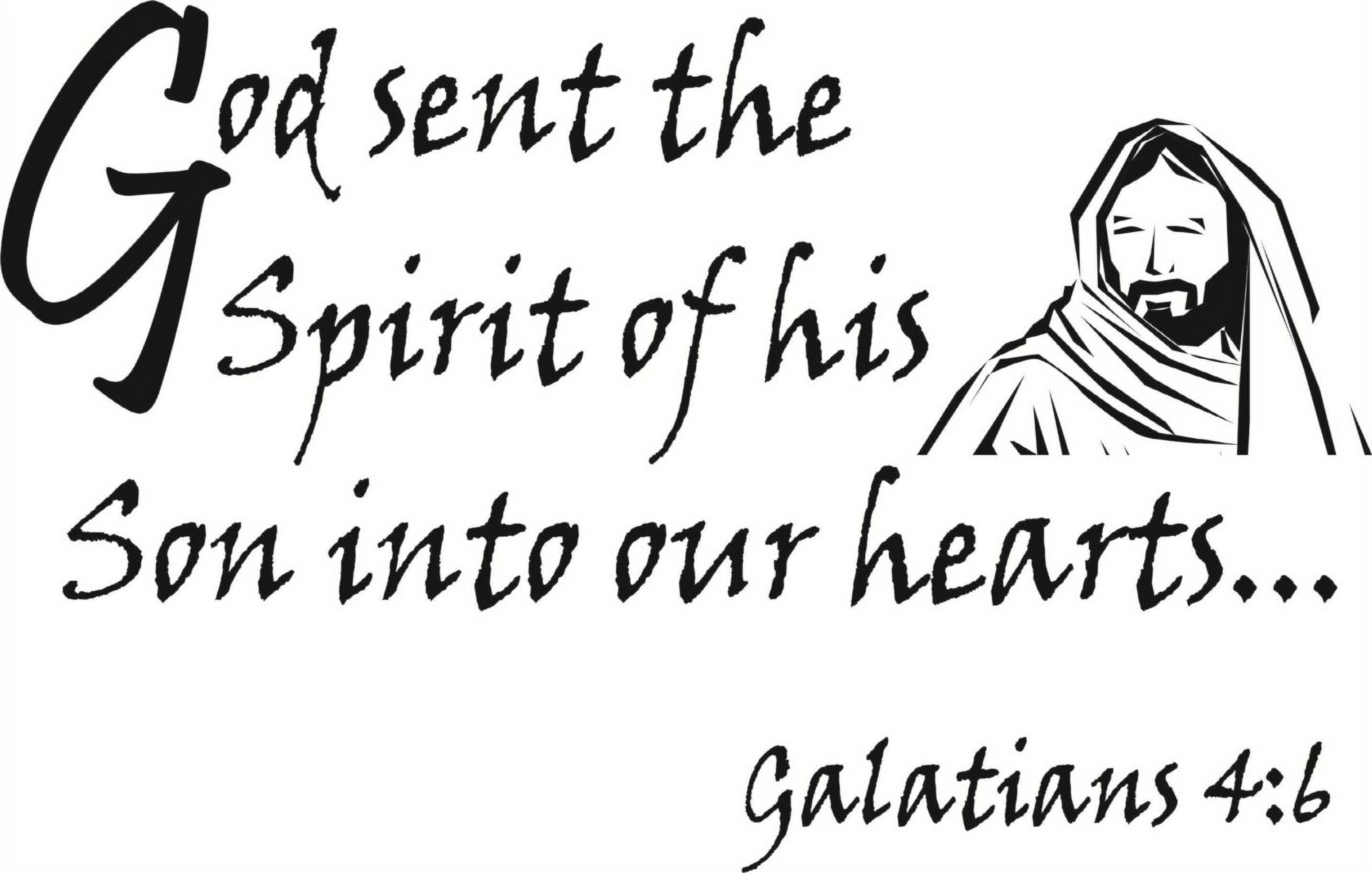 Custom designs god sent the spirit of his son christ galatians 46 kjv