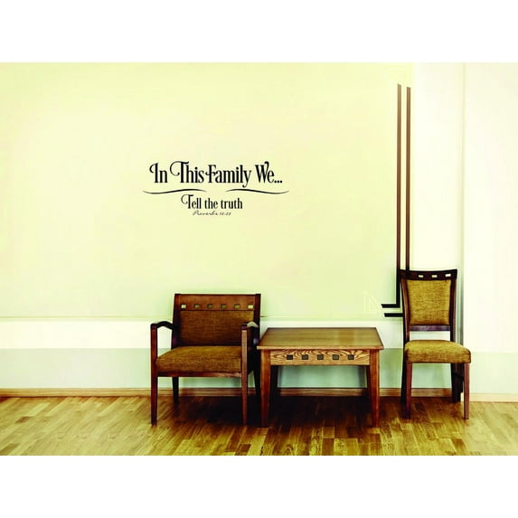 Custom Designs In This Family We Tell The Truth Quote 10x20"