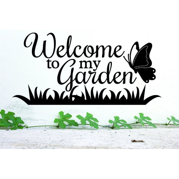 Custom Designs Welcome To My Garden Butterfly Quote Sign 12x18"