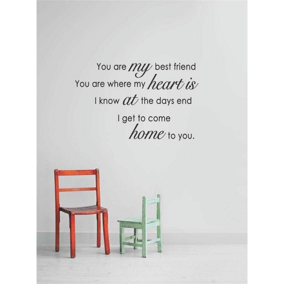 Custom Designs You Are My Best Friend You Are Where My Heis I Know At The Days End I Get To Come Home To You Quote 20x26