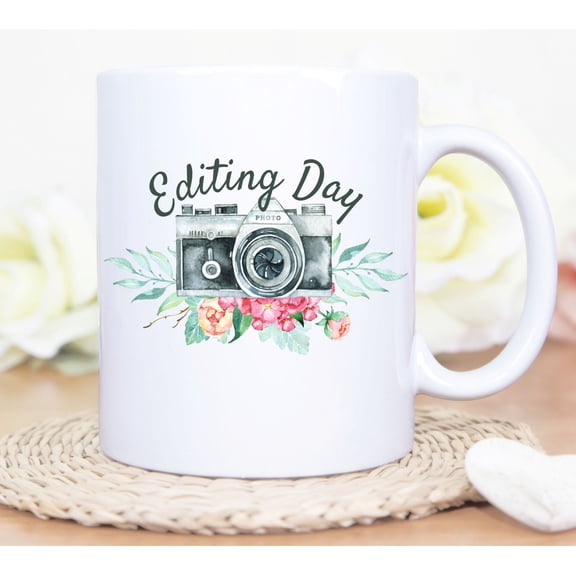Custom Editing Day Mug Editing Day Coffee Mug Custom Editing Day Coffee Mug Photography Mu