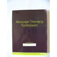thumbnail image 1 of Pre-Owned Custom Edition for Cortiva Institute: Massage Therapy Techniques (Paperback) 0558813968 9780558813963, 1 of 1