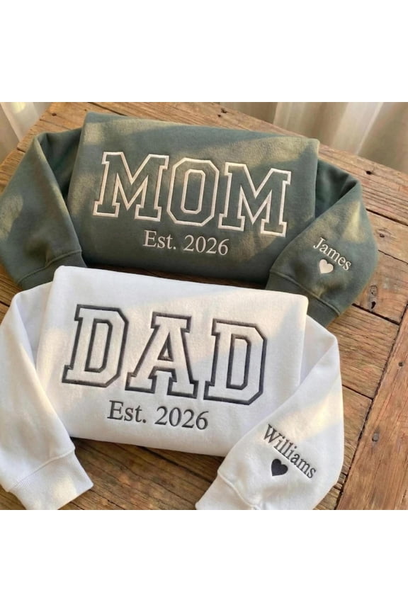 Custom Embroidered Mom Dad Sweatshirt with Name On Sleeve, Custom Embroidered Sweatshirt