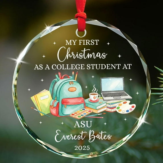 Custom My First Christmas As A College Student Glass Ornament 2025, Freshman University Christmas Decor, Personalized School Name & Name 1st Xmas College Student Glass Keepsake Gifts for New Students