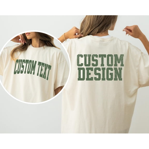 Custom Front and Back Shirt Custom TShirt Custom Back of Shirt Personalized Tee Custom Log