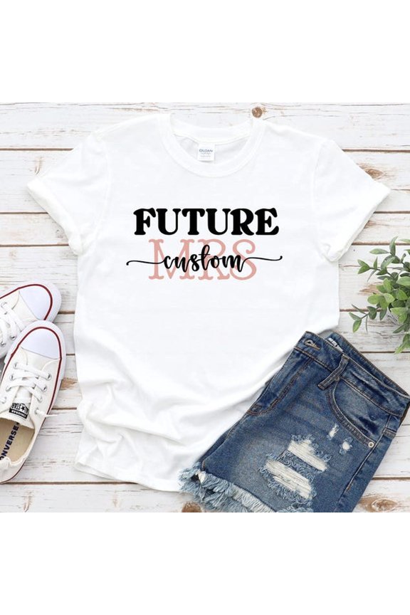 Custom Future Mrs Shirt, Engagement Bride gift, newly Engaged Gift, I said yes, Bachelorette Party tee, Bridal shower clothing Custom surname