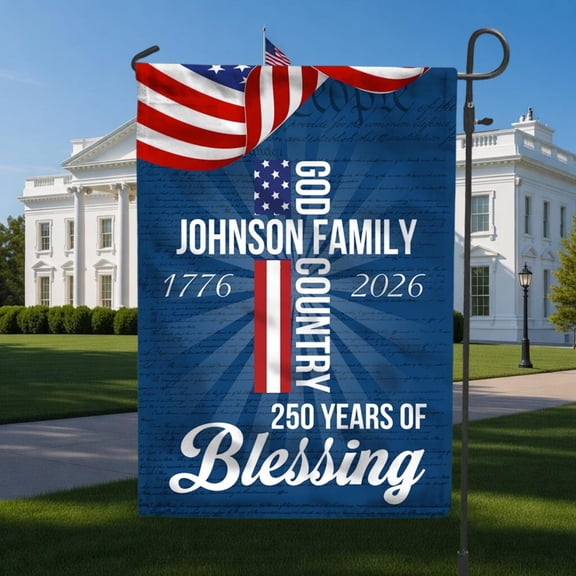 Custom God Country Family 250 Years Patriotic Flag 28x40 POLE NOT INCLUDED House Flag