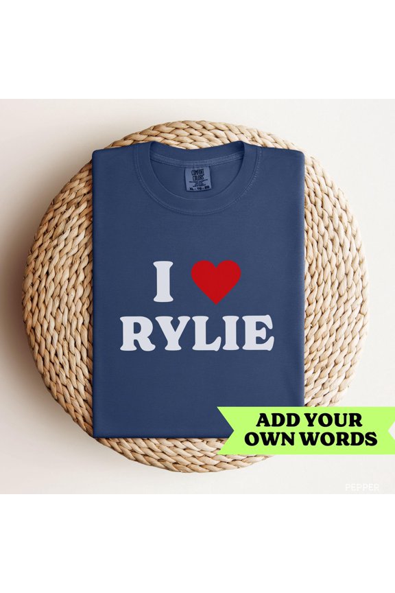 Custom I Heart Tee Custom I Love Shirt Custom Text Shirt Personalized Text Shirt Custom Va