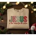thumbnail image 1 of Custom Jesus Is the Reason for the Season Sweatshirt Embroidered Christian Christmas Faith Holiday Sweater Nativity Gift, 1 of 4