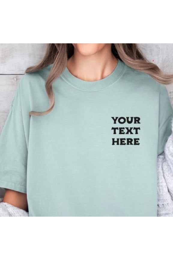 Custom Logo Shirts Custom Design Shirt Logo T shirt Custom Text Shirt Your Business Logo B