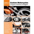 thumbnail image 1 of Pre-Owned Custom Motorcycles: Choppers Bobbers Baggers (Idea Book) (Paperback) 0760336075 9780760336076, 1 of 1