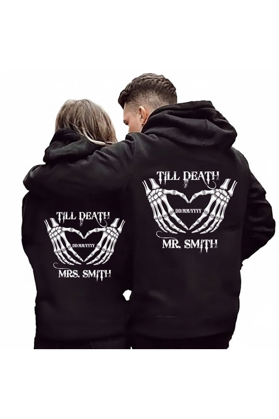 Custom Mr and Mrs Couple Hoodie – Till Death Skeleton Hands Graphic Matching Hoodie Set - Personalized Gothic His and Hers Hooded Sweatshirt