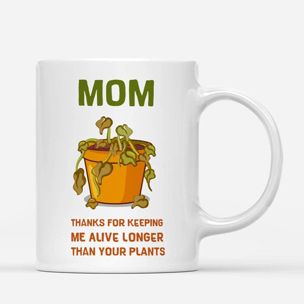 Custom Mugs Mom Thanks For Keeping Me Alive Gardener Mommy Planting Moms  Funny Gifts Santa Christmas Presents Ceramic Coffee 11oz 15oz Mug 