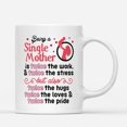 thumbnail image 1 of Custom Mugs Being a Single Mother Is Twice The Work Single Mom Mother's Day Gifts for Her Enpower Womens Christmas Presents Ceramic Coffee 11oz 15oz Mug, 1 of 7