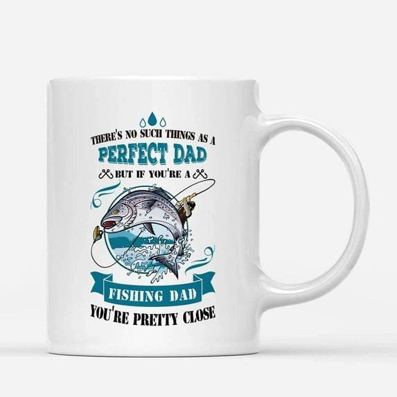 Custom Mugs There's No Such Thing Pretty Close Fisherman Fishing Dad Mens Gifts for Fishing Husband Dads Santa Christmas Presents Ceramic Coffee 11oz 15oz Mug