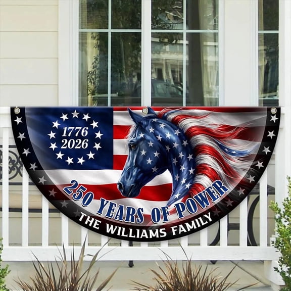 Custom Name 250 Years of Power Flag, Patriot Semicircle Flag, Patriot Gift, American Pride Gift, Veteran Gift, Memorial Day Gift, July 4th Independence Day Decor, USA Patriotic Flag