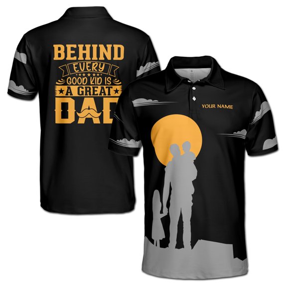 Custom Name Behind Every Good Kid is A Great Dad Men's Polo Shirt S-5XL