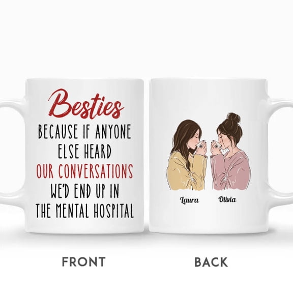 Custom Name Drinking Girls Besties If Anyones Heard Our Conv