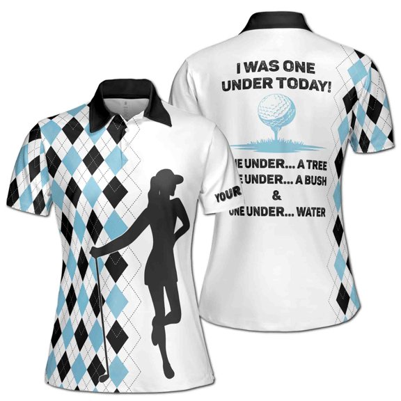 Custom Name I Was One Under Today One Under A Tree Golf Team Women 3D Polo Shirt Size S-5XL