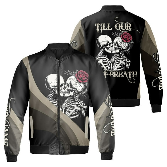 Custom Name Skeleton Couple From Our First Kiss Gothic Bomber Jacket – Personalized Till Our Last Breath Zip Up Jacket - Valentine's Day, Anniversary Gift