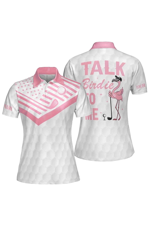 Custom Name Talk Birdie To Me Pink Flamingo US Flag Women 3D Polo Shirt Size S-5XL