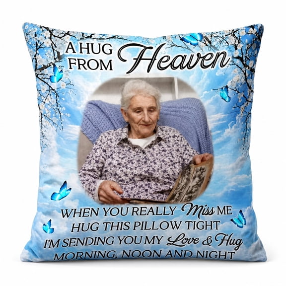 Custom Personalized Memorial Pillow, A Hug from Heaven Gift for Remembering Loved Ones 18x18 Inch