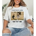 thumbnail image 1 of Custom Photo Shirt with Your Text, Personalized Picture T-Shirt, Perfect for Mother's Day, Custom Graphic Tee, Custom Logo Shirt, Photo Tee, 1 of 2