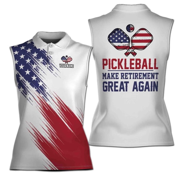 Custom Pickleball Make Retirement Great Again Women Sleeveless Polo XS-4XL