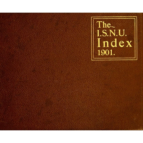 (Custom Reprint) Yearbook: 1901 Illinois State Normal University - Index Yearbook (Normal, IL)