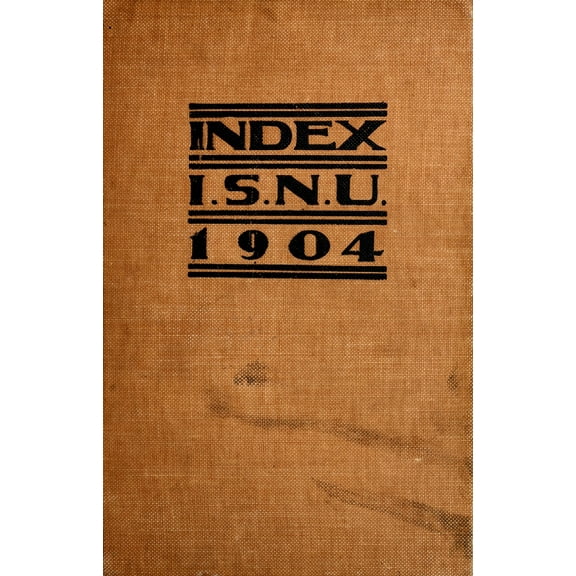 (Custom Reprint) Yearbook: 1904 Illinois State Normal University - Index Yearbook (Normal, IL)