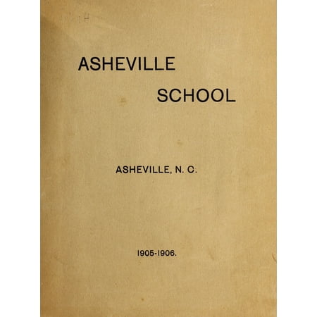 (Custom Reprint) Yearbook: 1906 Asheville School - Blue and White Yearbook (Asheville, NC)