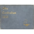 thumbnail image 1 of (Custom Reprint) Yearbook: 1910 Central High School - Centralian Yearbook (Kansas City, MO), 1 of 2