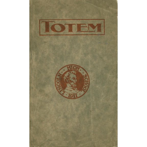 (Custom Reprint) Yearbook: 1911 Lincoln High School - Totem Yearbook (Seattle, WA)