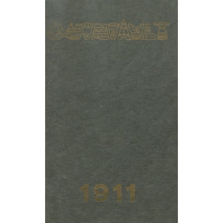 (Custom Reprint) Yearbook: 1911 Weatherwax High School - Quinault Yearbook (Aberdeen, WA)