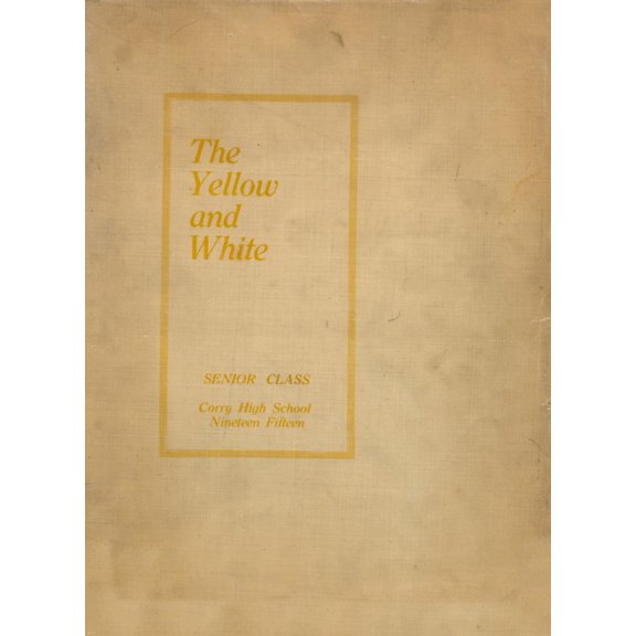 (Custom Reprint) Yearbook: 1915 Corry Area High School - Corrian Yearbook (Corry, PA)