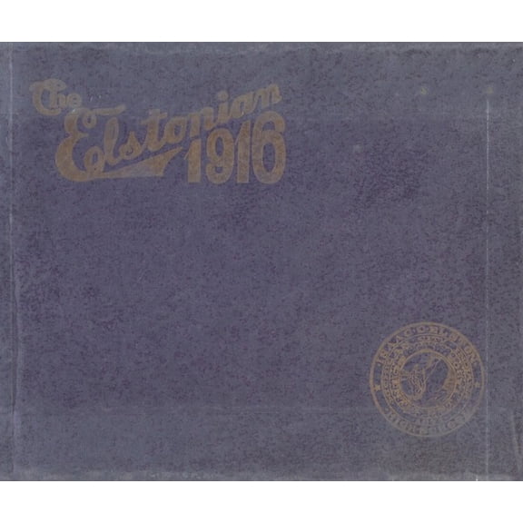 (Custom Reprint) Yearbook: 1916 Elston High School - Elstonian Yearbook (Michigan City, IN)