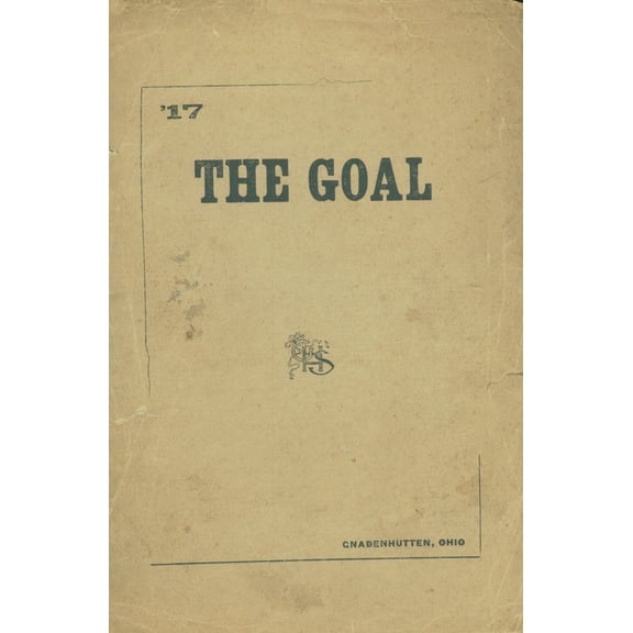(Custom Reprint) Yearbook: 1917 Gnadenhutten High School - Goal Yearbook (Gnadenhutten, OH)