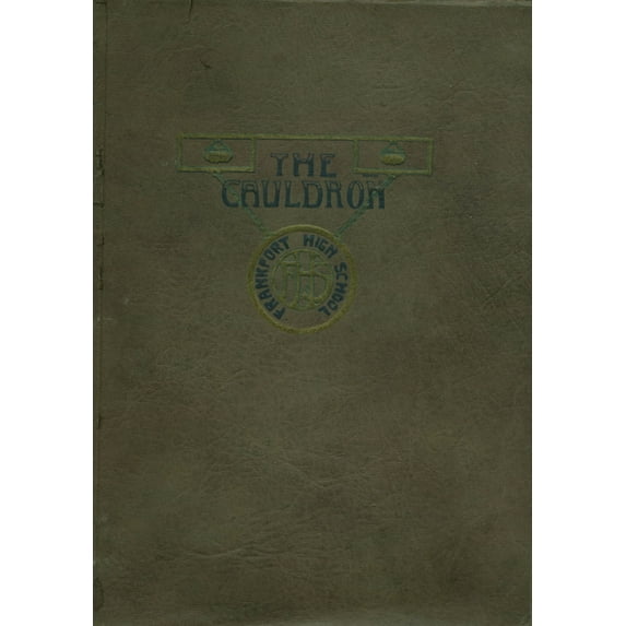 (Custom Reprint) Yearbook: 1922 Frankfort High School - Cauldron Yearbook (Frankfort, IN)