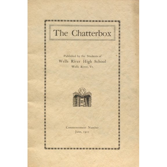 (Custom Reprint) Yearbook: 1922 Wells River High School - Chatterbox Yearbook (Wells River, VT)