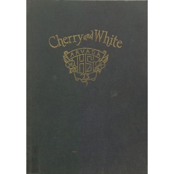 (Custom Reprint) Yearbook: 1923 Arvada High School - Redskin Yearbook (Arvada, CO)