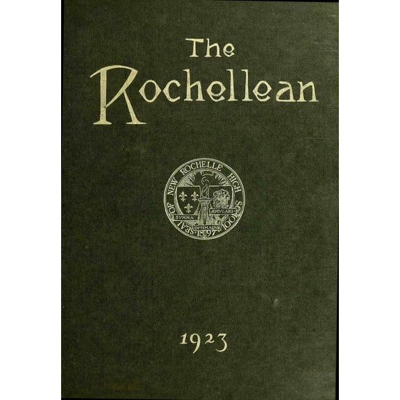 (Custom Reprint) Yearbook: 1923 New Rochelle High School - Rochellean Yearbook (New Rochelle, NY)