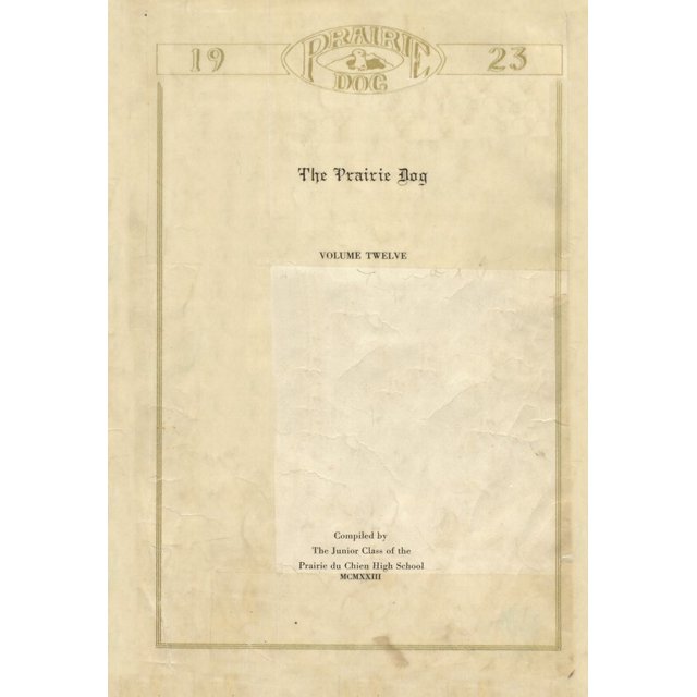 (Custom Reprint) Yearbook 1923 Prairie Du Chien High School