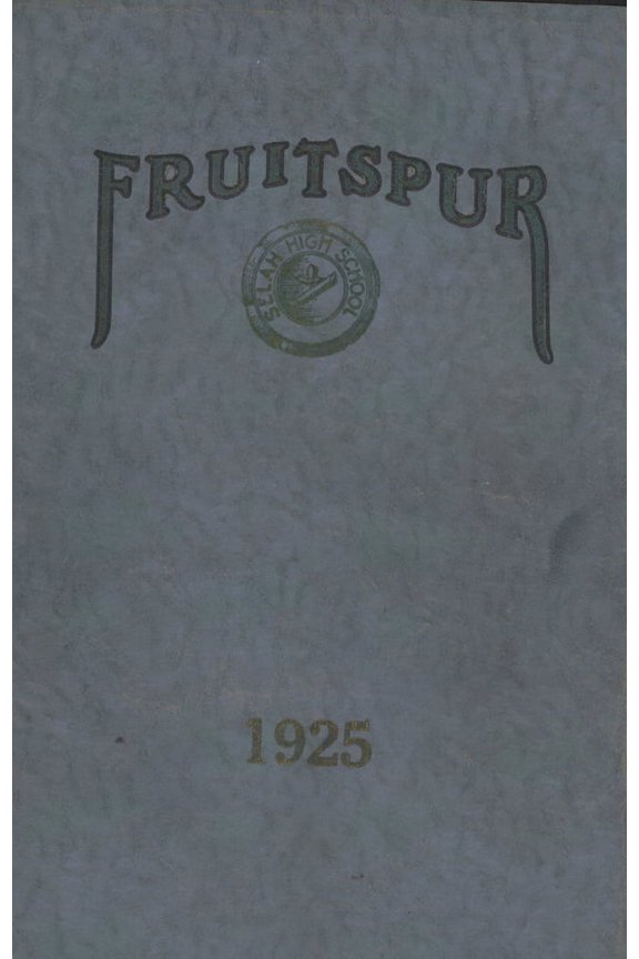 (Custom Reprint) Yearbook: 1925 Selah High School - Fruitspur Yearbook (Selah, WA)